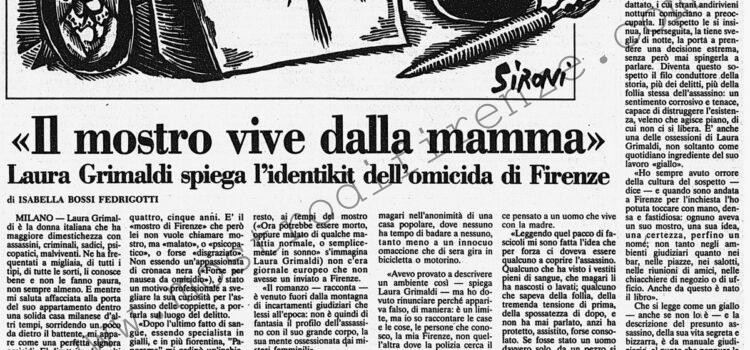 <b>3 Luglio 1988 Stampa: Corriere della Sera – “Il mostro vive dalla mamma”</b>
