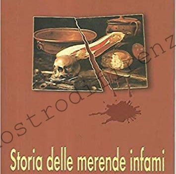 <b>1 Aprile 2005 Storia delle merende infami di Nino Filastò</b>