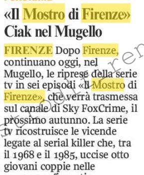 <b>29 Aprile 2009 Stampa: Corriere della Sera – “Il mostro di Firenze” Ciak nel Mugello</b>