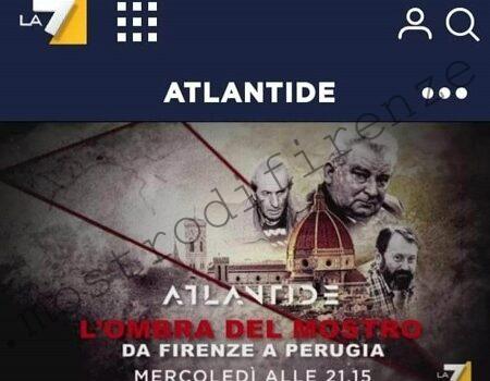 <b>3 Maggio 2023 Stampa: La7 – Atlantide, l’ombra del mostro da Firenze a Perugia</b>