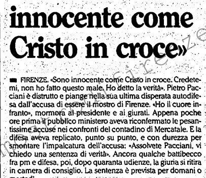 <b>30 Ottobre 1994 Stampa: L’Unità – Pacciani: “Sono innocente come Cristo in croce” – Cosa lo accusa – Cosa lo scagiona – 29 ottobre 1994, la parola alla giuria</b>