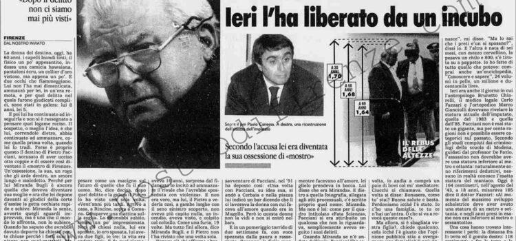 <b>8 Giugno 1994 Stampa: La Stampa – Trasformò Pacciani in killer Ieri l’ha liberato da un incubo</b>