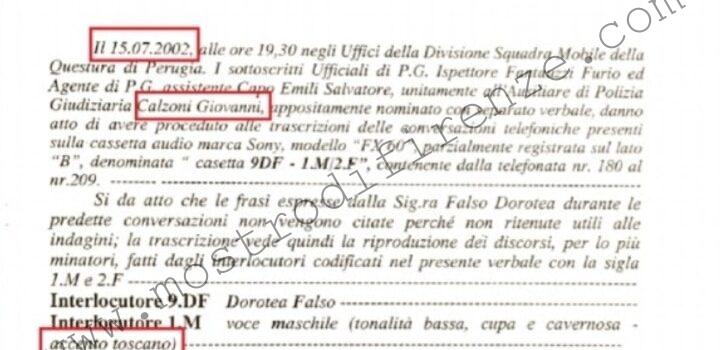 <b>15 Luglio 2002 Trascrizione della cassetta 9DF – 1.M/2.F consegnata da Dorotea Falso</b>