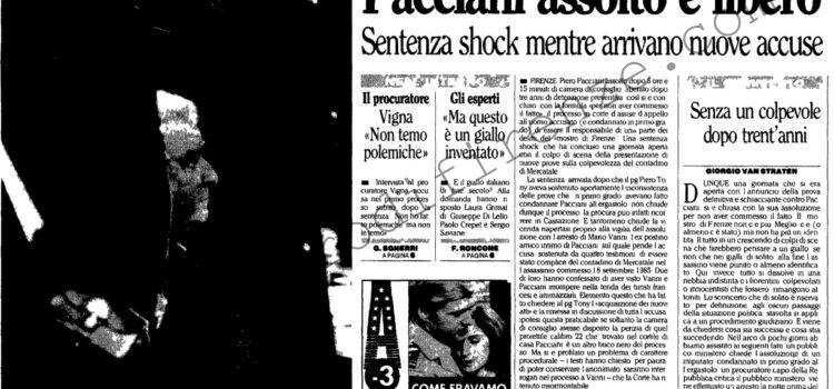 <b>14 Febbraio 1996 Stampa: L’Unità – Pacciani assolto e libero – Vigna: “La Corte non ha valutato gli elementi nuovi” – “Pietro Pacciani è innocente” – Lascia il carcere dopo aver pianto di gioia – Vanni è in carcere e altri testimoni accusano Pacciani – “Ma io mio marito non lo voglio più vedere”</b>