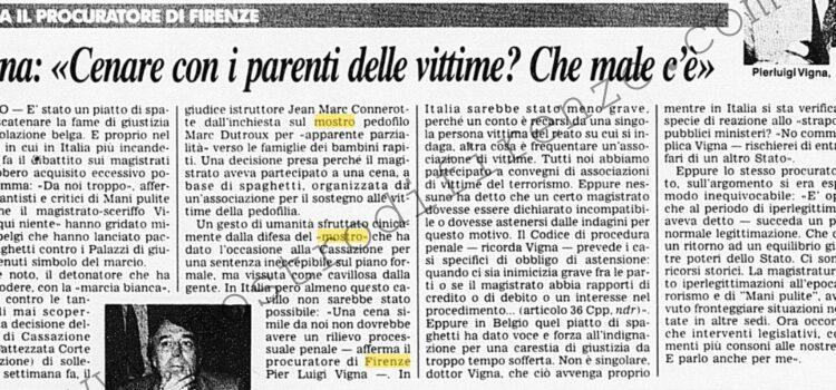 <b>21 Ottobre 1996 Stampa: Corriere della Sera – Vigna: “Cenare con i parenti delle vittime? Che male c’è?”</b>