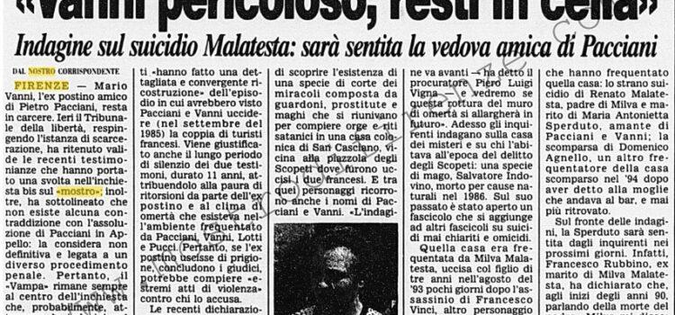 <b>24 Febbraio 1996 Stampa: Corriere della Sera – “Vanni pericoloso, resti in cella”</b>