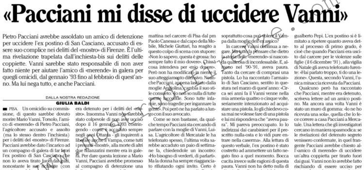 <b>16 Luglio 1996 Stampa: L’Unità – “Pacciani mi disse di uccidere Vanni”</b>