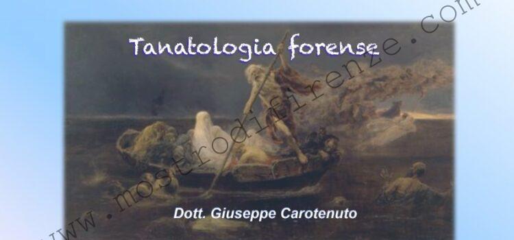 <b>9 Novembre 2012 Tanatologia Forense di Giuseppe Carotenuto</b>
