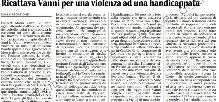 <b>23 Dicembre 1997 Stampa: L’Unità – Pacciani spediva lettere minatorie dal carcere di Firenze Ricattava Vanni per una violenza ad una handicappata</b>
