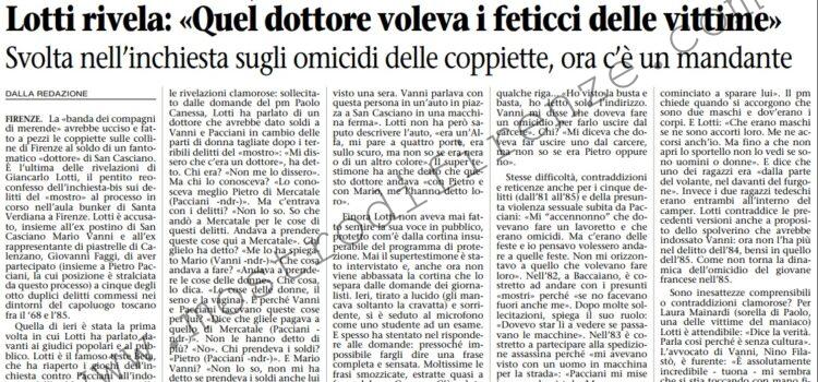 <b>28 Novembre 1997 Stampa: L’Unità – Mostro di Firenze, un medico commissionava i delitti? Lotti rivela: “Quel dottore voleva i feticci delle vittime”</b>